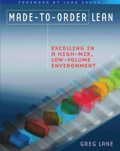 Greg Lane - Made-to-Order Lean, E-bok. Tillgänglighet: Lägg i varukorg