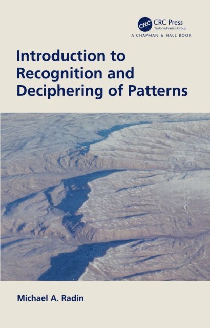 Michael A. Radin - Introduction to Recognition and Deciphering of Patterns, E-bok