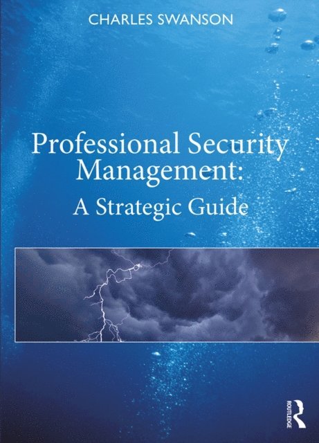 Charles Swanson - Professional Security Management, E-bok