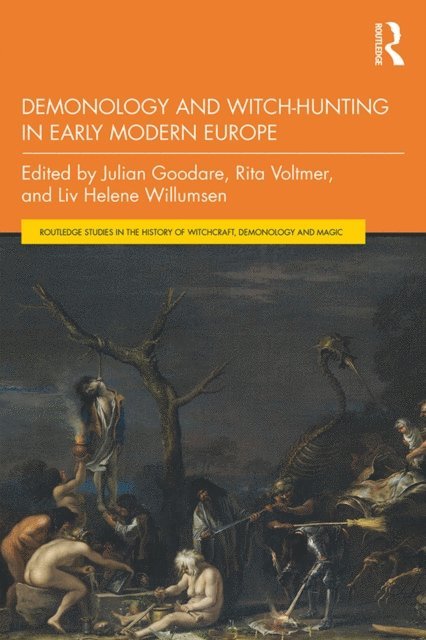 Liv Helene Willumsen, Rita Voltmer, Julian Goodare - Demonology and Witch-Hunting in Early Modern Europe, E-bok