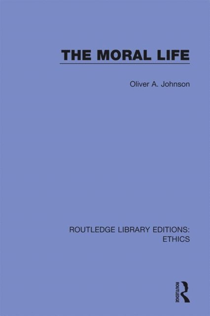 Oliver Johnson - Moral Life, E-bok