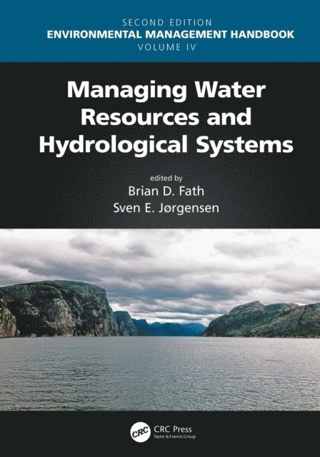 Sven Erik Jorgensen, Brian D. Fath - Managing Water Resources and Hydrological Systems, E-bok