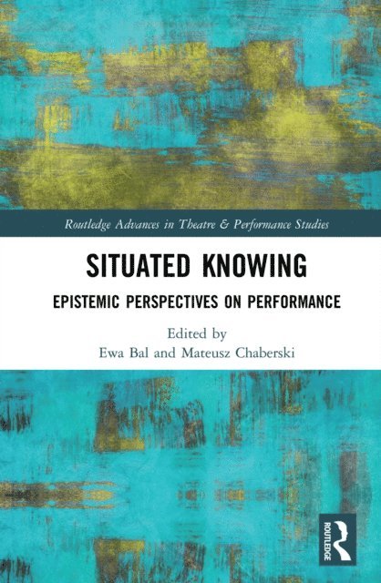 Mateusz Chaberski, Ewa Bal - Situated Knowing, E-bok