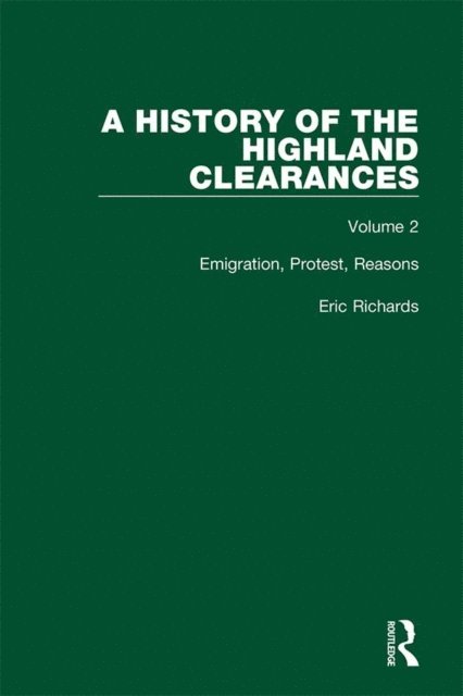 Eric Richards - History of the Highland Clearances, E-bok