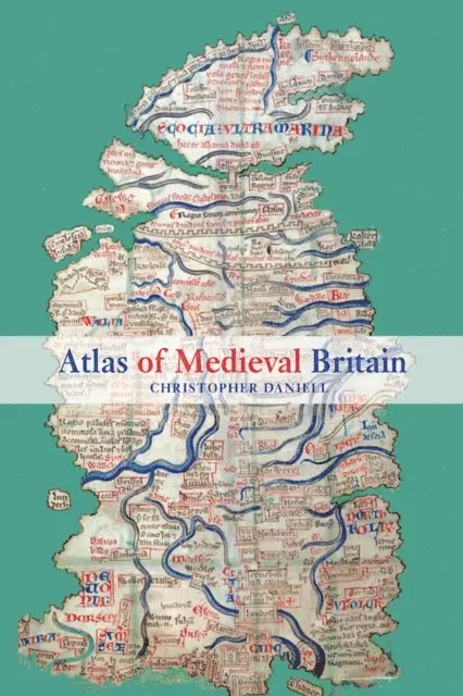 Christopher Daniell - Atlas of Medieval Britain, E-bok. Tillgänglighet: Lägg i varukorg