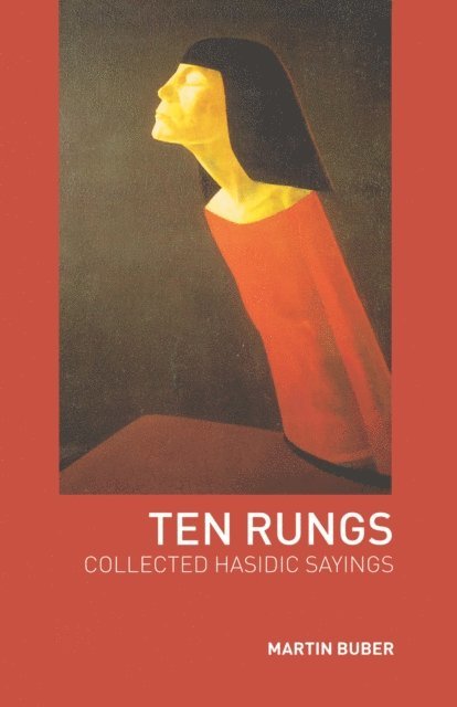 Martin Buber - Ten Rungs, E-bok