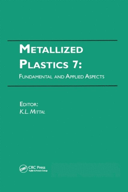 Kash L. Mittal - Metallized Plastics 7: Fundamental and Applied Aspects, E-bok