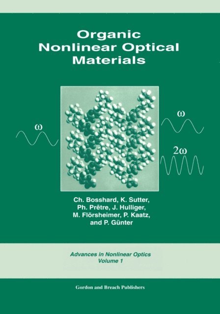 Ch. Bosshard - Organic Nonlinear Optical Materials, E-bok