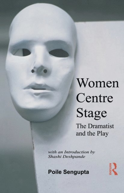 Poile Sengupta - Women Centre Stage, E-bok
