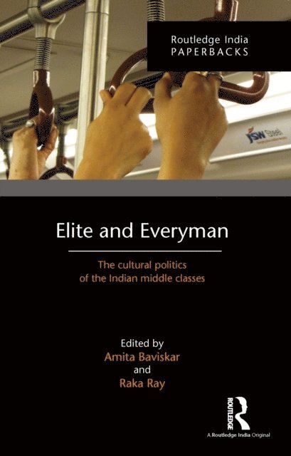 Raka Ray, Amita Baviskar - Elite and Everyman, E-bok