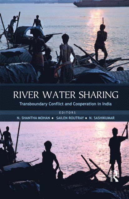 N. Sashikumar, Sailen Routray, N. Shantha Mohan - River Water Sharing, E-bok