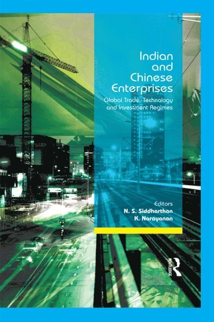 K Narayanan, N S Siddharthan - Indian and Chinese Enterprises, E-bok