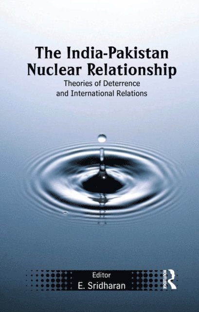 E. Sridharan - India-Pakistan Nuclear Relationship, E-bok