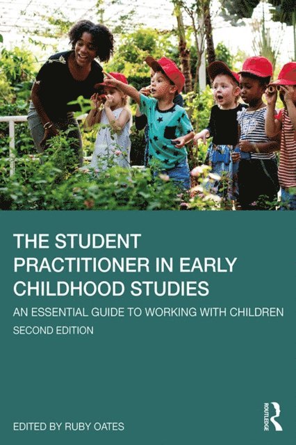 Ruby Oates - Student Practitioner in Early Childhood Studies, E-bok