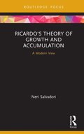 Ricardo''s Theory of Growth and Accumulation
