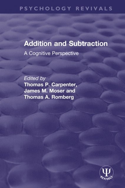 Thomas A. Romberg, James M. Moser, Thomas P. Carpenter - Addition and Subtraction, E-bok