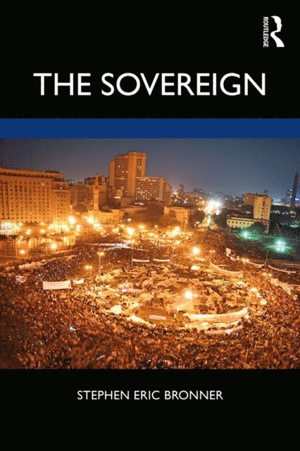 Stephen Eric Bronner - Sovereign, E-bok