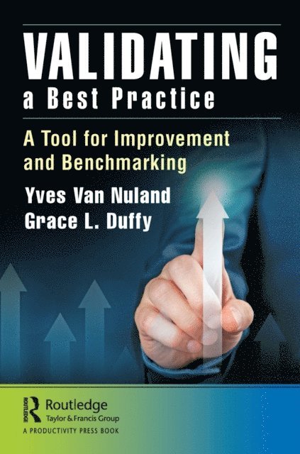 Grace L. Duffy, Yves Van Nuland - Validating a Best Practice, E-bok