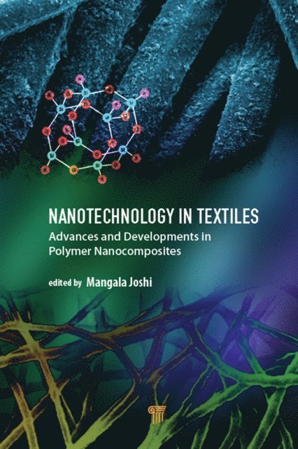 Mangala Joshi - Nanotechnology in Textiles, E-bok