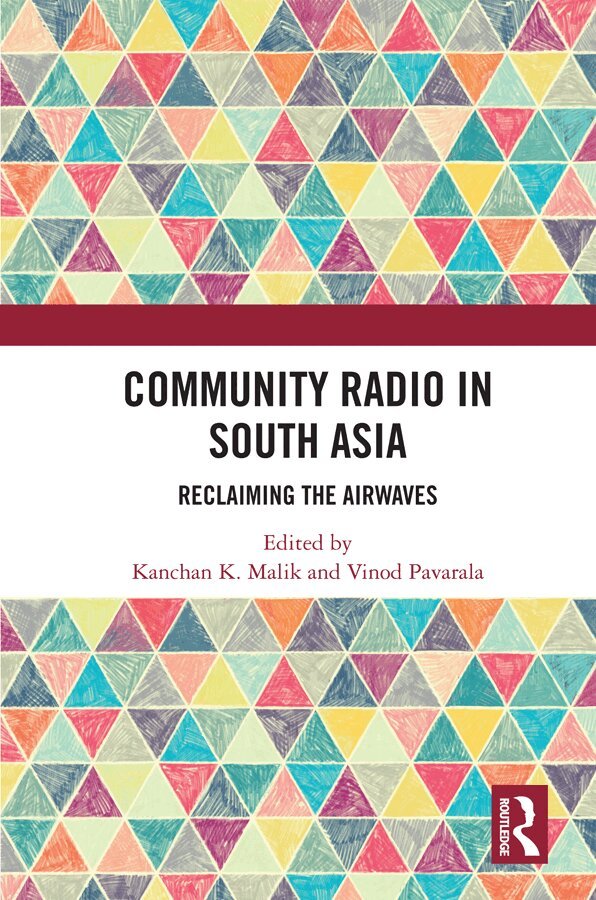 Kanchan K. Malik, Vinod Pavarala - Community Radio in South Asia, E-bok