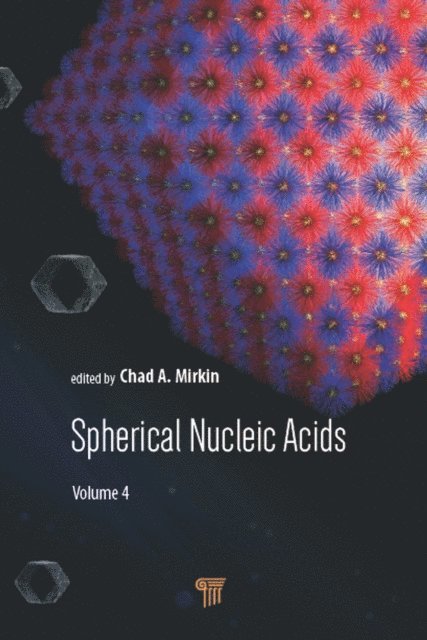 Chad A. Mirkin - Spherical Nucleic Acids, E-bok