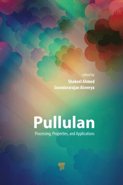 Aisverya Soundararajan, Shakeel Ahmed - Pullulan, E-bok