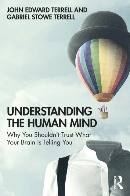 Gabriel Terrell, John Terrell - Understanding the Human Mind, E-bok