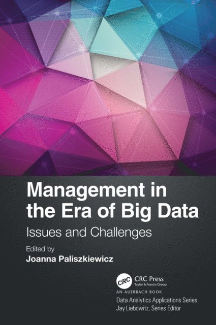 Joanna Paliszkiewicz - Management in the Era of Big Data, E-bok