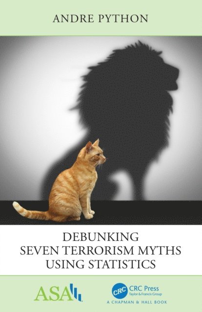 Andre Python - Debunking Seven Terrorism Myths Using Statistics, E-bok