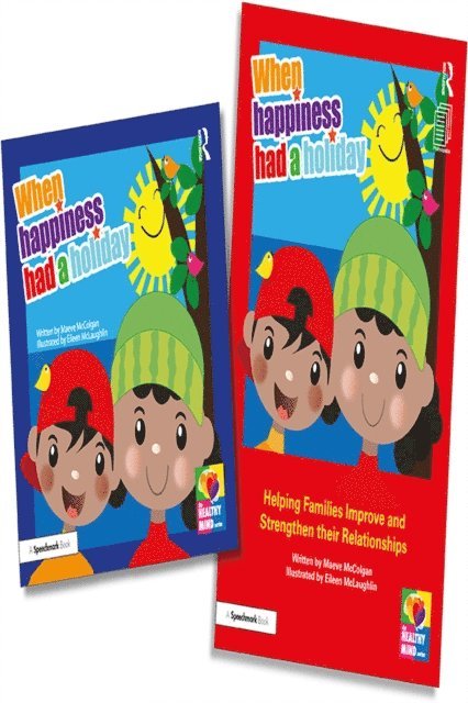 Maeve McColgan - When Happiness Had a Holiday: Helping Families Improve and Strengthen their Relationships, E-bok