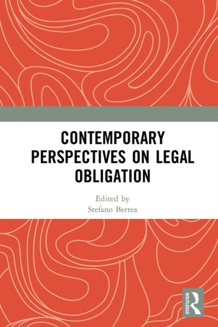 Stefano Bertea - Contemporary Perspectives on Legal Obligation, E-bok