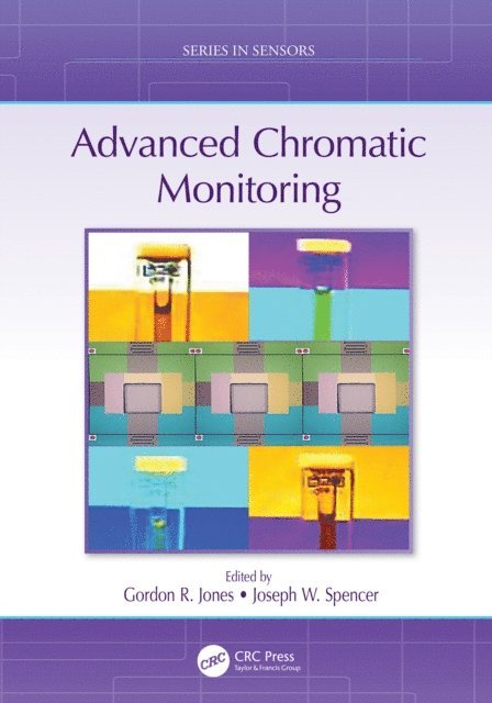 Joseph W. Spencer, Gordon R. Jones - Advanced Chromatic Monitoring, E-bok
