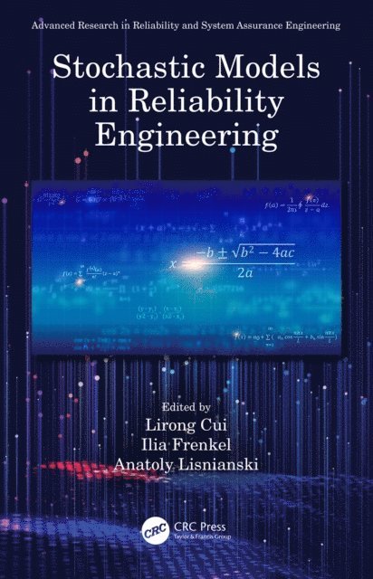 Anatoly Lisnianski, Ilia Frenkel, Lirong Cui - Stochastic Models in Reliability Engineering, E-bok