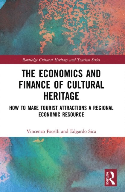 Edgardo Sica, Vincenzo Pacelli - Economics and Finance of Cultural Heritage, E-bok