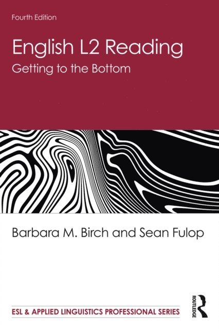 Sean Fulop, Barbara M. Birch - English L2 Reading, E-bok