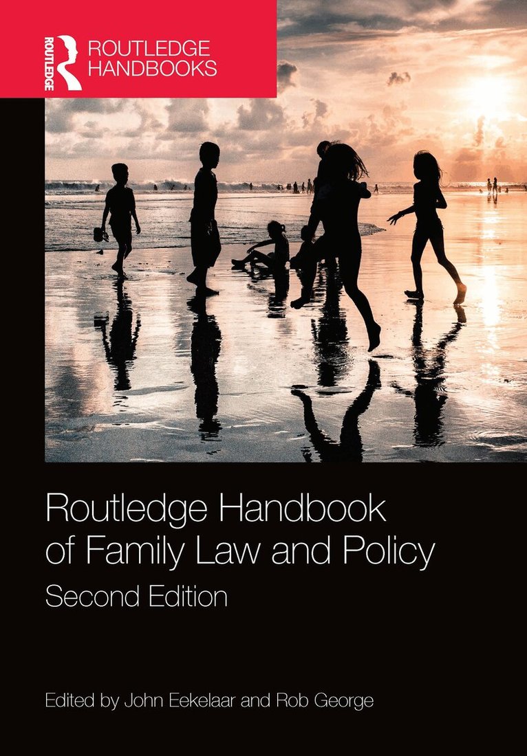 John Eekelaar, Rob George - Routledge Handbook of Family Law and Policy, E-bok