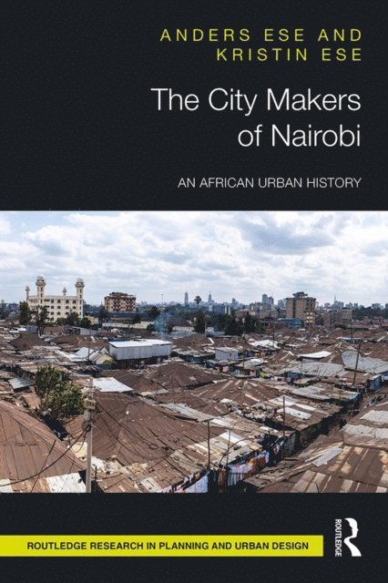 Kristin Ese, Anders Ese - City Makers of Nairobi, E-bok