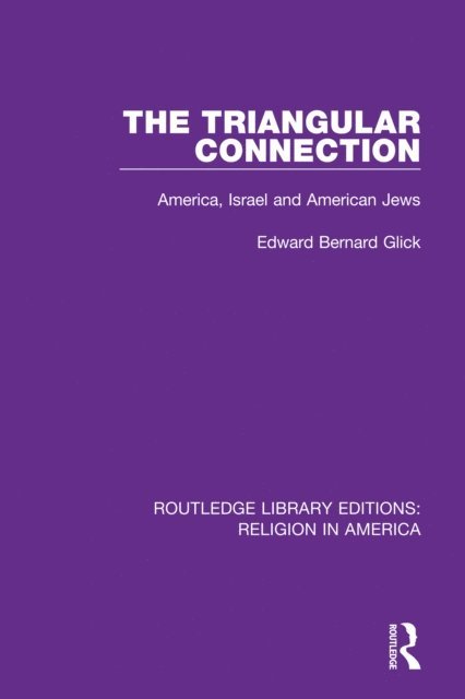 Edward Bernard Glick - Triangular Connection, E-bok