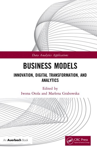Marlena Grabowska, Iwona Otola - Business Models, E-bok