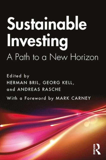 Andreas Rasche, Georg Kell, Herman Bril - Sustainable Investing, E-bok