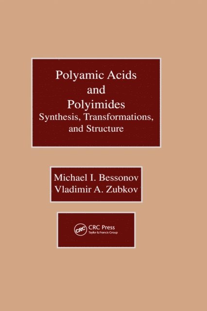 Vladimir A. Zubkov, Michael I. Bessonov - Polyamic Acids and Polyimides, E-bok