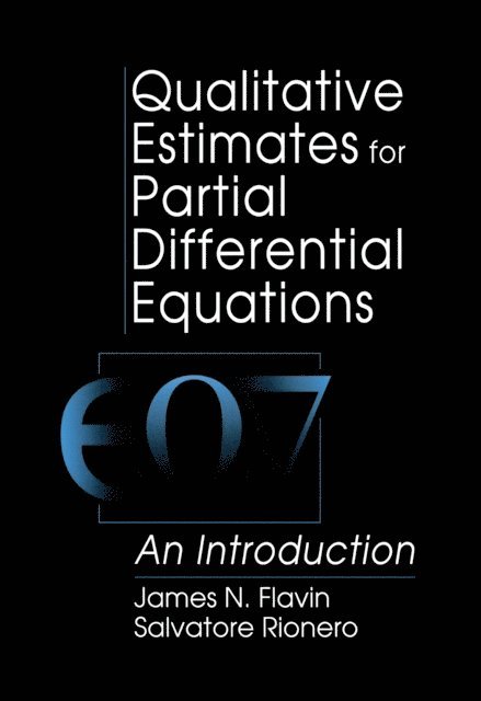 S. Rionero, J N Flavin - Qualitative Estimates For Partial Differential Equations, E-bok