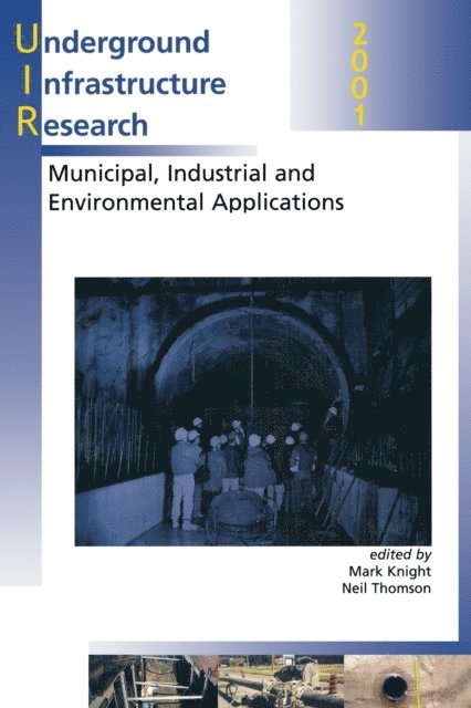 N. Thomson, M. Knight - Underground Infrastructure Research, E-bok. Tillgänglighet: Lägg i varukorg