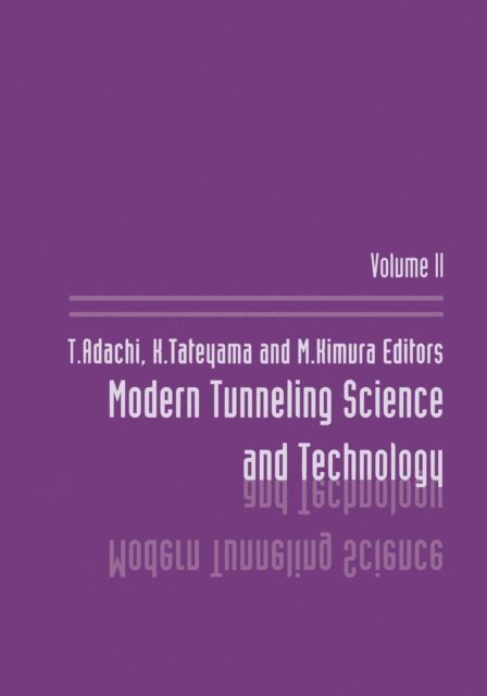 Toshishisa Adachi - Modern Tunneling Science And T, E-bok