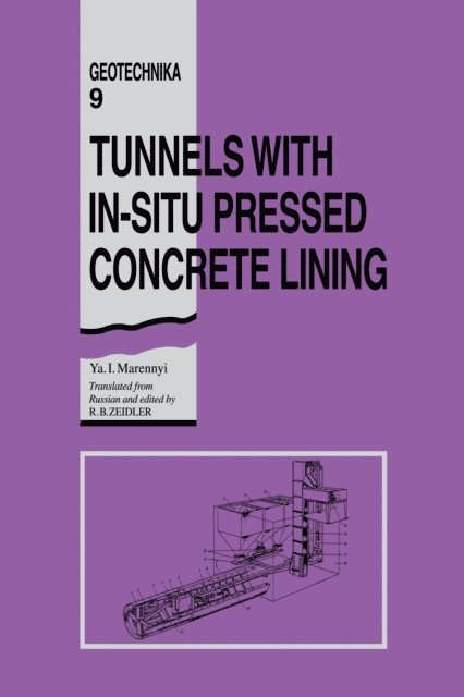 Ya I. Marennyi - Tunnels with In-situ Pressed Concrete Lining, E-bok