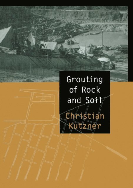Christian Kutzner - Grouting of Rock and Soil, E-bok