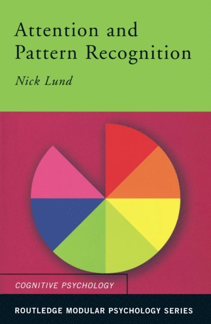 Nick Lund - Attention and Pattern Recognition, E-bok