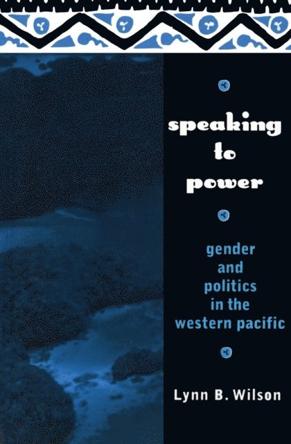 Lynn Wilson - Speaking to Power, E-bok
