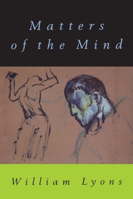 William Lyons - Matters of the Mind, E-bok