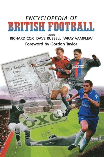 Wray Vamplew, Dave Russell, Richard Cox - Encyclopedia of British Football, E-bok